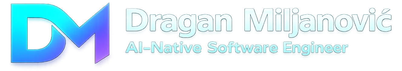 Dragan Miljanović - AI-Native Software Engineer